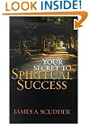 Your Secret to Spiritual Success