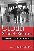 Urban School Reform: Lessons From San Diego