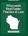 Wisconsin Real Estate: Practice and Law (Wisconsin Real Estate Practice and Law)