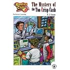 Mystery of the Too Crisp Cash (Cover-to-Cover Chapter Books: Kooties Club) by  M. J. Cosson and Michael A. Aspengren