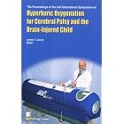 The Proceedings of the 2nd International Symposium on Hyperbaric Oxygenation for Cerebral... by James T. Joiner