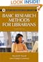Basic Research Methods for Librarians (Library and Information Science Text Series)