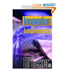 Innovation and Entrepreneurship: Practice and Principles (Drucker series)