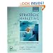 Strategic Marketing: Creating Competitive Advantage