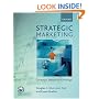Strategic Marketing: Creating Competitive Advantage