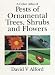 Book A Color Atlas of Pests of Ornamental Trees, Shrubs, and Flowers