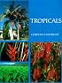 Tropicals