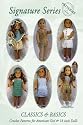 Signature Series CLASSICS and BASICS: Crochet Patterns for 18 inch ALL American Girl Dolls B&W
