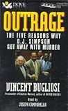 Outrage: The Five Reasons Why O.J. Simpson Got Away With Murder