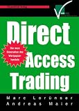 Produkt-Bild: Direct Access Trading Die neue Generation des Wertpapierhandels