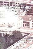 Thermodynamics of Materials Volume II (Mit Series in Materials Science and Engineering)