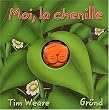 Moi, la chenille