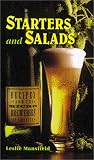 Starters and Salads: Recipes from the Microbreweries of America