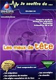 Revue Mahebra  / Je souffre... de maux de tête
