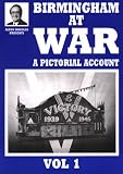 Birmingham at War: v. 1