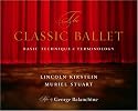 The Classic Ballet: Basic Technique and Terminology (Borzoi Books)