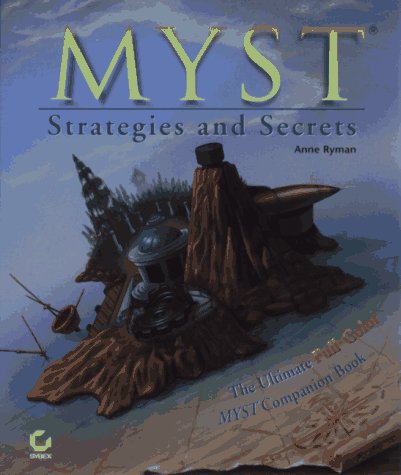 Myst : Strategies and Secrets (Paperback)