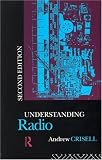 Understanding Radio (Studies in Culture and Communication)