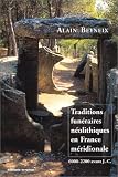 Traditions funéraires néolithiques en France méridionale (6000-2200 avant J.-C.)