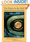The Moon in the Well: Wisdom Tales to Transform Your Life, Family, and Community