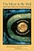 The Moon in the Well: Wisdom Tales to Transform Your Life, Family, and Community