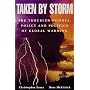 Taken By Storm: The Troubled Science, Policy and P&hellip by Ross McKitrick