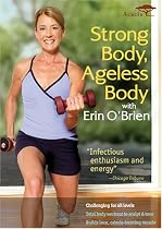Watch Strong Body, Ageless Body with Erin O'Brien Online.