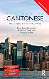 Colloquial Cantonese: The Complete Course for Beginners