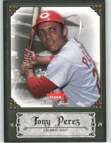 2006 Fleer Greats of the Game #94 Tony Perez - Cincinnati Reds (Baseball Cards)