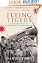 Flying Tigers: Claire Chennault and His American Volunteers, 1941-1942