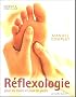 Manuel complet de R�flexologie pour les mains et pour les pieds
