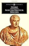 Selected political speeches of Cicero (The Penguin classics)
