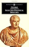 Selected political speeches of Cicero (The Penguin classics)