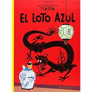 El loto azul / The Blue Lotus (Las Aventuras De Tintin)