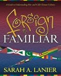 Foreign to Familiar: A Guide to Under...