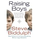 Raising Boys: Why Boys are Different - And How to Help Them Become Happy and Well-balanced Men