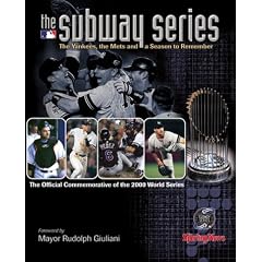 The Subway Series: The Yankees, the Mets and a Season to Remember (The Official Commemorative of the 2000 World Series)