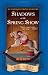 Shadows at the Spring Show: An Antique Print Mystery (Antique Print Mysteries)