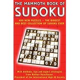 The Mammoth Book of Sudoku: 400 New Puzzles - The Biggest and Best Collection of Sudoku Ever ~ Nathan Haselbauer