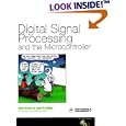 Digital Signal Processing and the Microcontroller by Dale Grover and John Deller