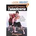 No Holds Barred Fighting: Takedowns: Throws, Trips, Drops and Slams for NHB Competition and Street Defense (No Holds Barred Fighting series)