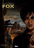 Fox l\'Intégrale, Tome 2 : Tome 5, Le Club des Momies ; Tome 6, Jours Corbeaux ; Tome 7, Los Alamos, Trinity