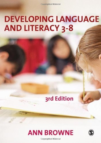 Developing Language and Literacy 3-8 by Browne, Ann C (2009) Paperback