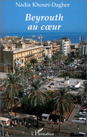 City Travel Guides Discounted  Livres : Beyrouth au ceur