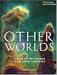 Other Worlds: The Solar System And Beyond by James Trefil