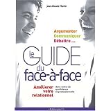 Le face � face dans vos relationspar J-C Martin