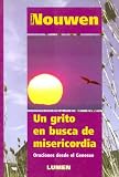 Un Grito en Busca de Misericordia: Oraciones Desde el Genesee