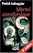 Search : Mortel anesthésique : thriller