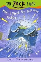 Zack Files 18: How I Fixed the Year 1000 Problem (Zack Files)