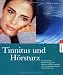  - Tinnitus und Hörsturz. Das individuelle Selbsthilfeprogramm.